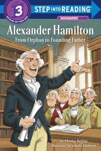 Alexander Hamilton: From Orphan to Founding Father (Step into Reading) cover