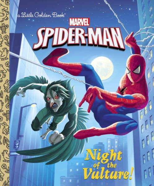 Night of the Vulture! (Marvel: Spider-Man) (Little Golden Book) cover