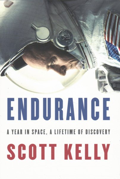 Endurance: A Year in Space, A Lifetime of Discovery cover