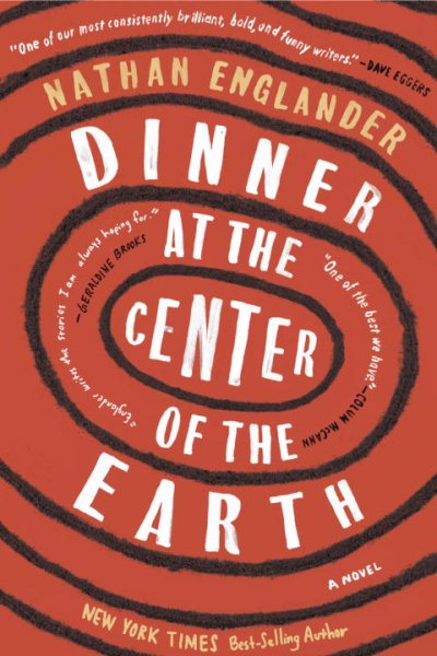 Dinner at the Center of the Earth: A novel cover