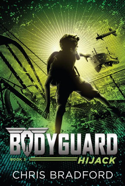 Bodyguard: Hijack (Book 3) cover