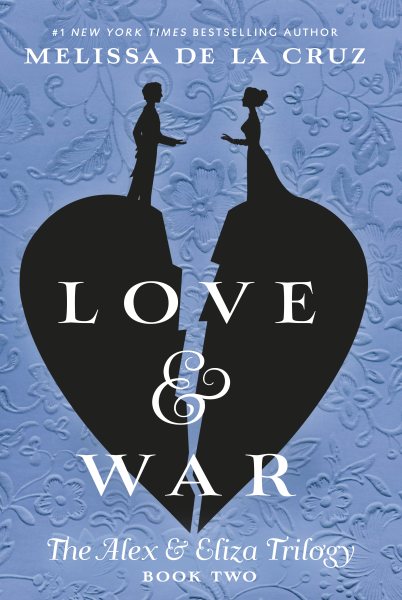 Love & War (The Alex & Eliza Trilogy) cover
