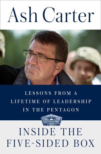 Inside the Five-Sided Box: Lessons from a Lifetime of Leadership in the Pentagon cover