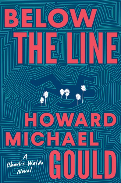 Below the Line: A Charlie Waldo Novel cover