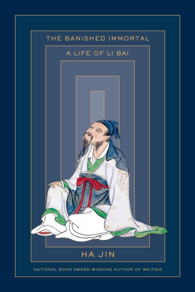 The Banished Immortal: A Life of Li Bai (Li Po) cover