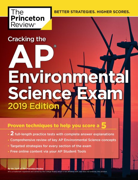 Cracking the AP Environmental Science Exam, 2019 Edition: Practice Tests & Proven Techniques to Help You Score a 5 (College Test Preparation) cover