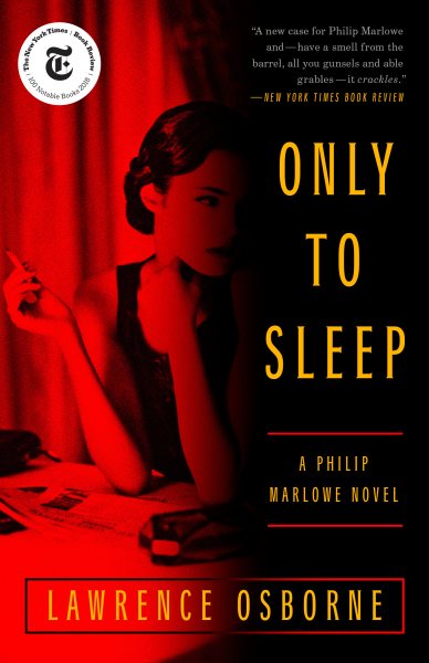 Only to Sleep: A Philip Marlowe Novel