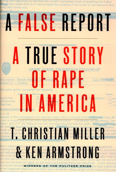 A False Report: A True Story of Rape in America cover