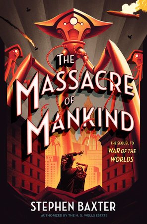 The Massacre of Mankind: Sequel to The War of the Worlds cover