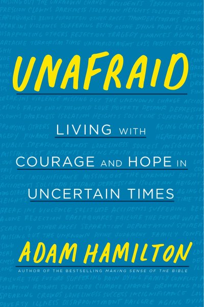 Unafraid: Living with Courage and Hope in Uncertain Times cover