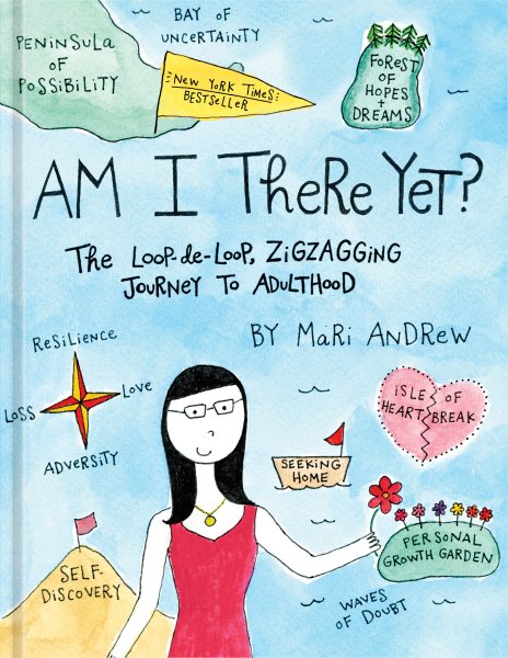 Am I There Yet?: The Loop-de-loop, Zigzagging Journey to Adulthood (@bymariandrew) cover