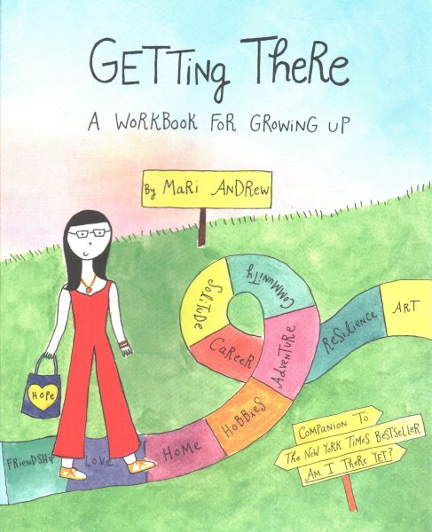 Getting There: A Workbook for Growing Up (@bymariandrew) cover