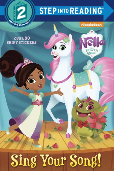 Sing Your Song! (Nella the Princess Knight) (Step into Reading) cover