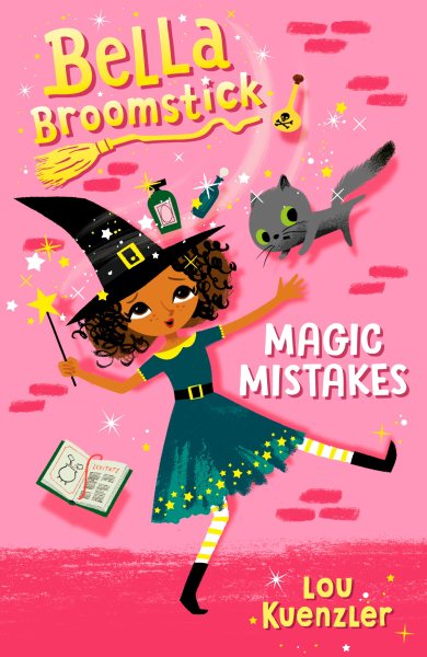 Bella Broomstick #1: Magic Mistakes cover