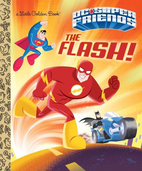 The Flash! (DC Super Friends) (Little Golden Book) cover