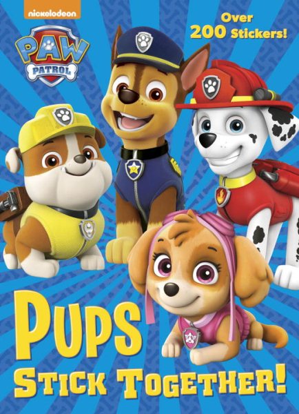 Pups Stick Together! (PAW Patrol) cover