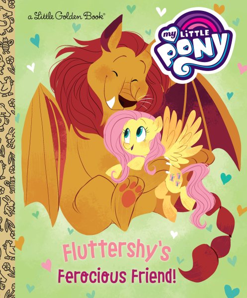 Fluttershy's Ferocious Friend! (My Little Pony) (Little Golden Book) cover