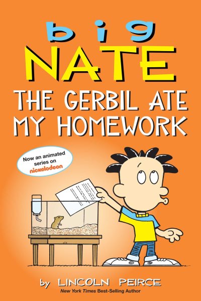 Big Nate: The Gerbil Ate My Homework (Volume 23) cover