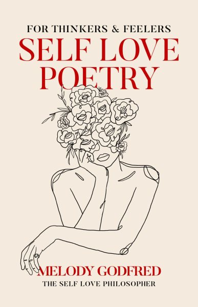 Self Love Poetry: For Thinkers & Feelers cover