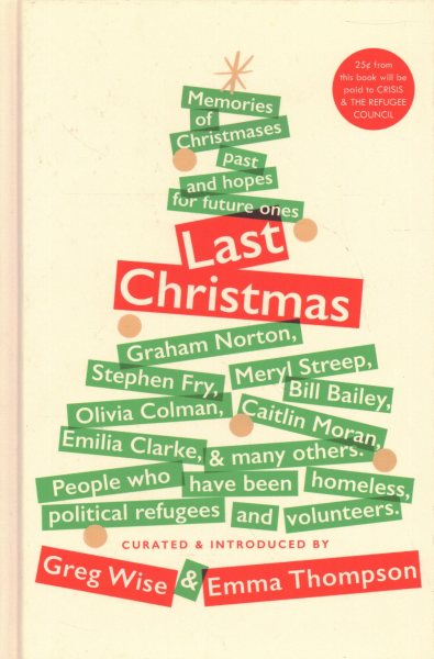 Last Christmas: Memories of Christmases Past and Hopes of Future Ones cover