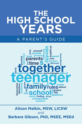 The High School Years: A Parent’s Guide