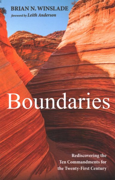 Boundaries: Rediscovering the Ten Commandments for the Twenty-First Century cover
