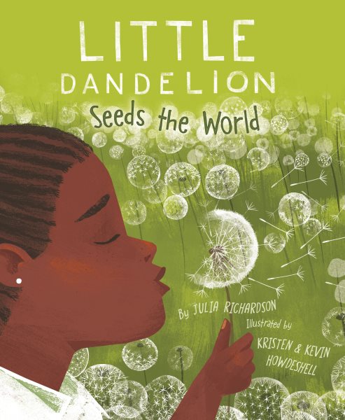 Little Dandelion Seeds the World cover