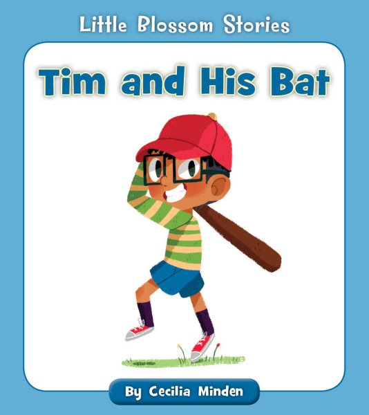 Tim and His Bat (Little Blossom Stories) cover