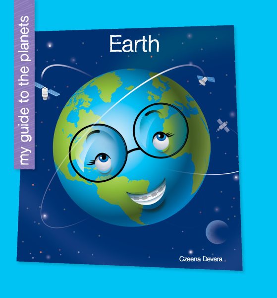 Earth (My Guide to the Planets)