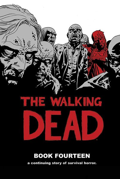 The Walking Dead Book 14 (Walking Dead, 14)