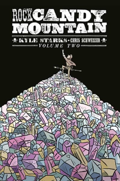 Rock Candy Mountain Volume 2 cover
