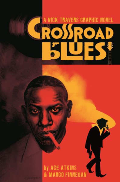 Crossroad Blues: A Nick Travers Graphic Novel cover