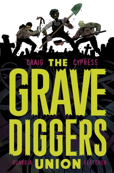 The Gravediggers Union Volume 1 cover