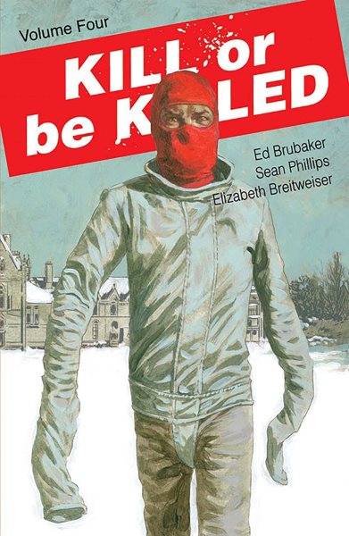 Kill or Be Killed Volume 4 cover
