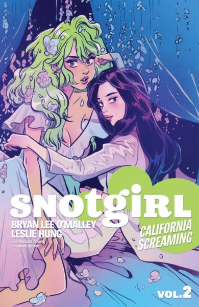Snotgirl Volume 2: California Screaming (Snotgirl, 2) cover