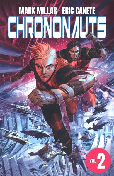 Chrononauts Volume 2: Futureshock
