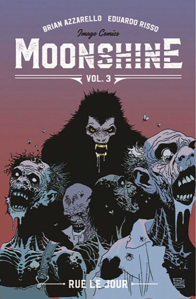 Moonshine Volume 3: Rue Le Jour (Moonshine, 3) cover