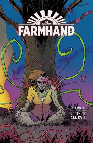 Farmhand Volume 3: Roots of All Evil (Farmhand, 3) cover
