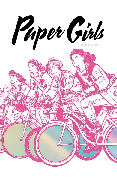 Paper Girls Deluxe Edition, Volume 3 (Paper Girls Deluxe, 3) cover