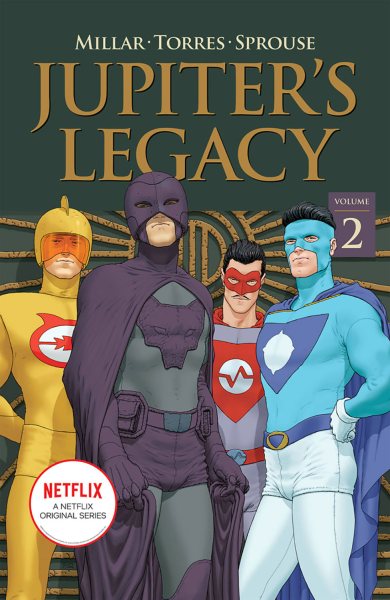 Jupiter's Legacy, Volume 2 (NETFLIX Edition) cover