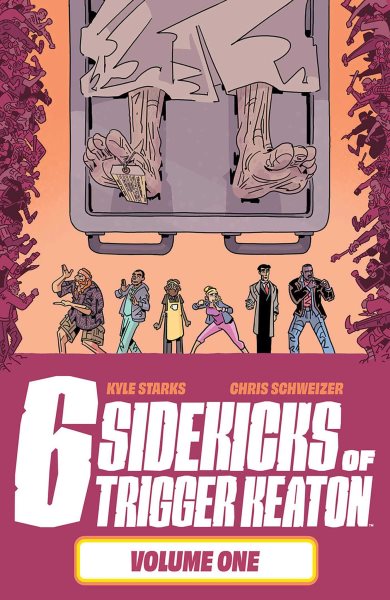 The Six Sidekicks of Trigger Keaton, Volume 1 (Six Sidekicks of Trigger Keaton, 1) cover