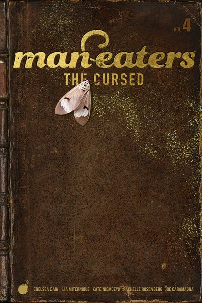 Man-Eaters, Volume 4: The Cursed (Man-eaters, 4) cover