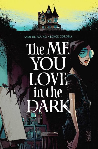 The Me You Love In The Dark, Volume 1 (Me You Love in the Dark, 1) cover