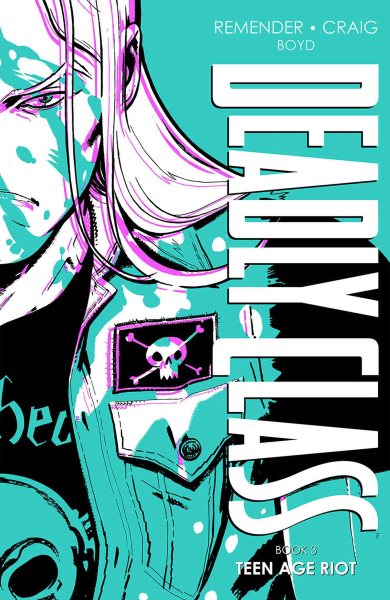 Deadly Class Deluxe Edition, Book 3 cover