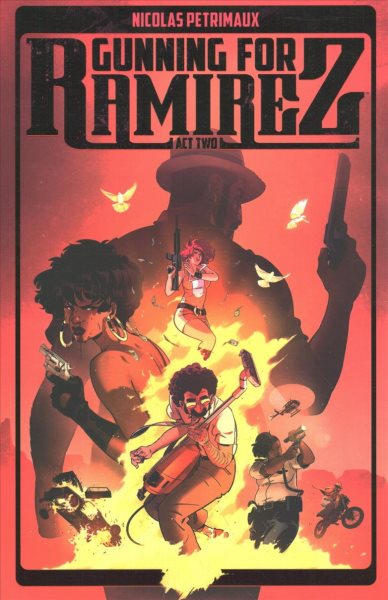 Gunning For Ramirez, Volume 2 (Gunning for Ramirez, 2) cover