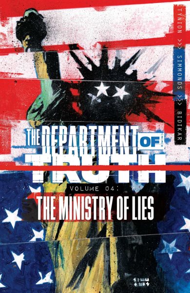 Department of Truth, Volume 4: The Ministry of Lies (The Department of Truth) cover