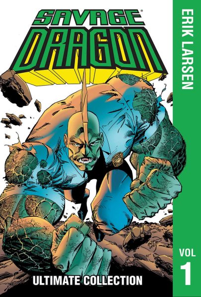 Savage Dragon: The Ultimate Collection, Volume 1 cover