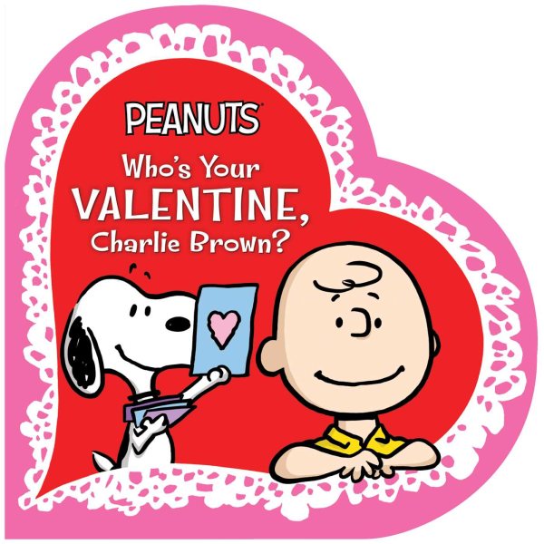 Who's Your Valentine, Charlie Brown? (Peanuts) cover