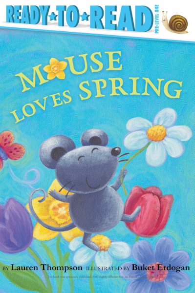 Mouse Loves Spring: Ready-to-Read Pre-Level 1 cover