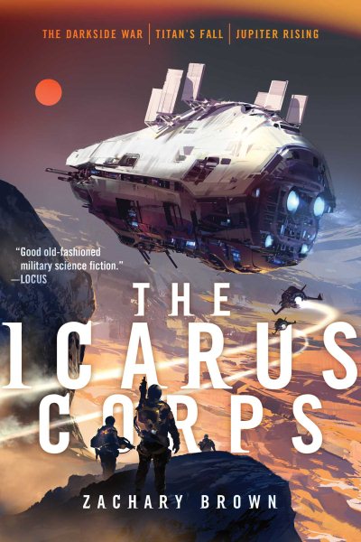 The Icarus Corps: The Darkside War; Titan's Fall; Jupiter Rising cover